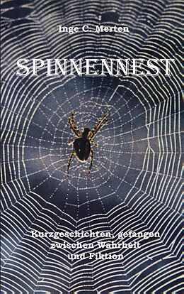 Kartonierter Einband Spinnennest von Inge C. Merten