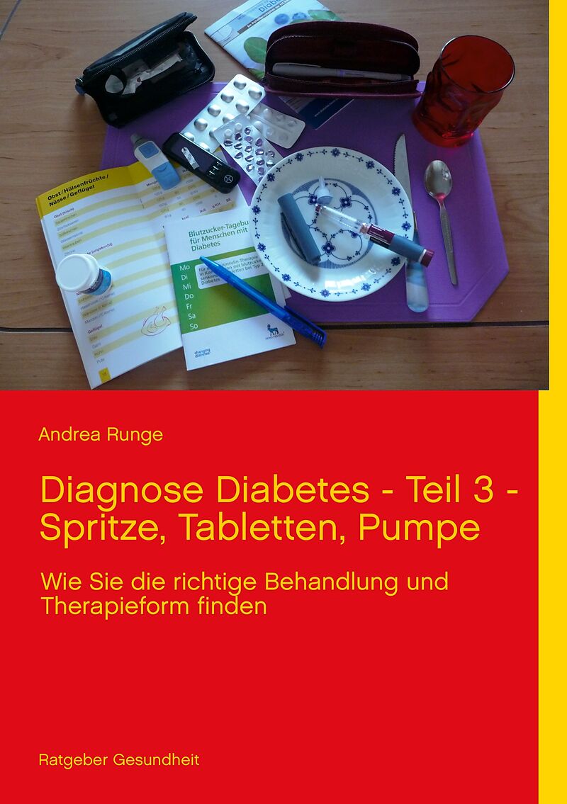 Diagnose Diabetes - Teil 3 - Spritze, Tabletten, Pumpe
