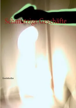 E-Book (epub) Schmutzige Geschäfte von Anita Egger