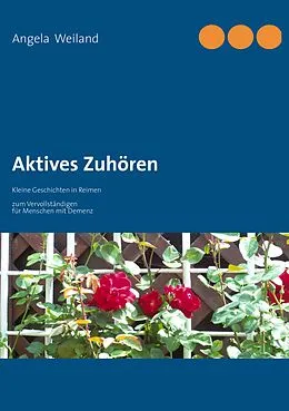 E-Book (epub) Aktives Zuhören von Angela Weiland