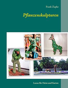 E-Book (epub) Pflanzenskulpturen von Frank Zapke