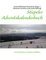 E-Book (epub) Stiepeler Adventskalenderbuch von Gerda Hoffstiepel, Karl-Heinz Rieger, Marianne Lammers