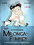 E-Book (epub) Der noch größere Milonga-Führer von Gerhard Riedl