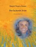 E-Book (epub) Der lachende Jesus von Margrit Wegers-Stamer