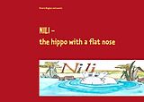 eBook (epub) Nili - the hippo with a flat nose de Victoria Bingham