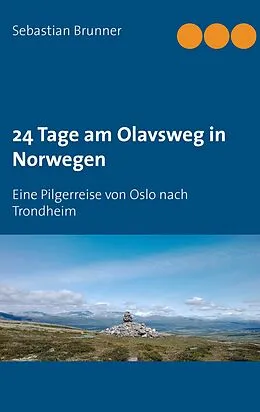 E-Book (epub) 24 Tage am Olavsweg in Norwegen von Sebastian Brunner