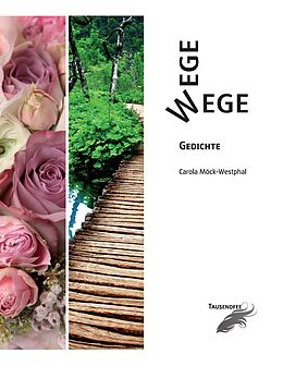 E-Book (epub) Wege von Carola Möck-Westphal