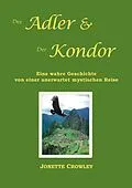 E-Book (epub) Der Adler und der Kondor von Jonette Crowley