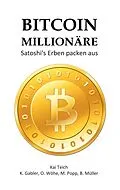 E-Book (epub) Bitcoin Millionäre von Kai Teich, K. Gabler, O. Wöhe