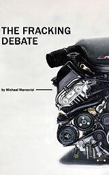 eBook (epub) The Fracking Debate de 