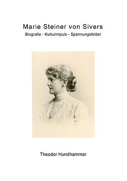E-Book (epub) Marie Steiner von Sivers von Theodor Hundhammer