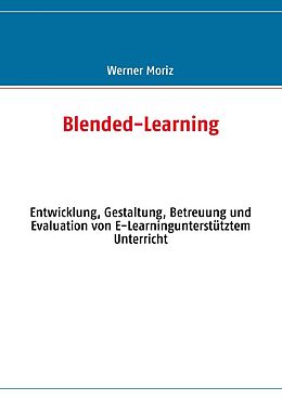 E-Book (epub) Blended-Learning von Werner Moriz