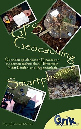 E-Book (epub) GPS, Geocaching und Smartphones von 
