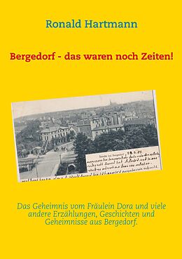 E-Book (epub) Bergedorf - das waren noch Zeiten! von Ronald Hartmann