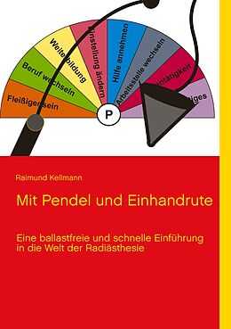 E-Book (epub) Mit Pendel und Einhandrute von Raimund Kellmann