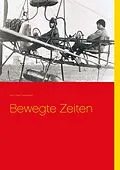 E-Book (epub) Bewegte Zeiten von Hans-Peter Hattendorff