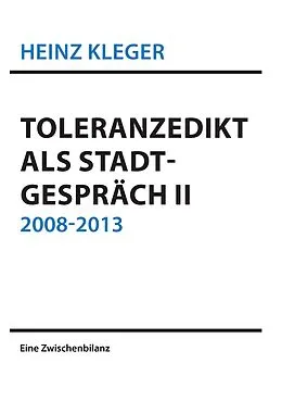 E-Book (epub) Toleranzedikt als Stadtgespräch II von Heinz Kleger