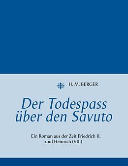 Kartonierter Einband Der Todespass über den Savuto von H.M. Berger