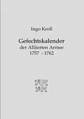 E-Book (epub) Gefechtskalender der Alliierten Armee 1757-1762 von Ingo Kroll