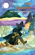 E-Book (epub) Der Zauberer vom Wildschweinberg von Angela Brauer