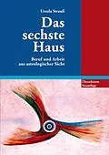 E-Book (epub) Das sechste Haus von Ursula Strauß
