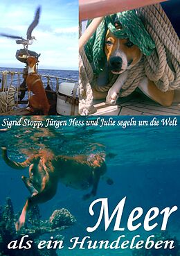 E-Book (epub) Meer als ein Hundeleben von Sigrid Stopp, Jürgen Hess