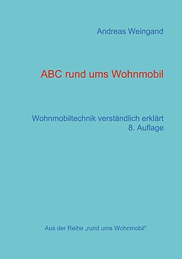 E-Book (epub) ABC rund ums Wohnmobil von Andreas Weingand