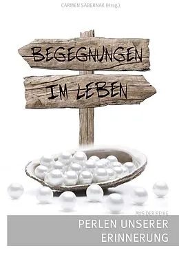 E-Book (epub) Begegnungen im Leben von Carmen Sabernak