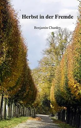 E-Book (epub) Herbst in der Fremde von Benjamin Chardey