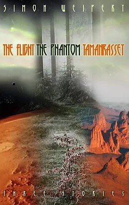 E-Book (epub) The Flight - The Phantom - Tamanrasset von Simon Weipert