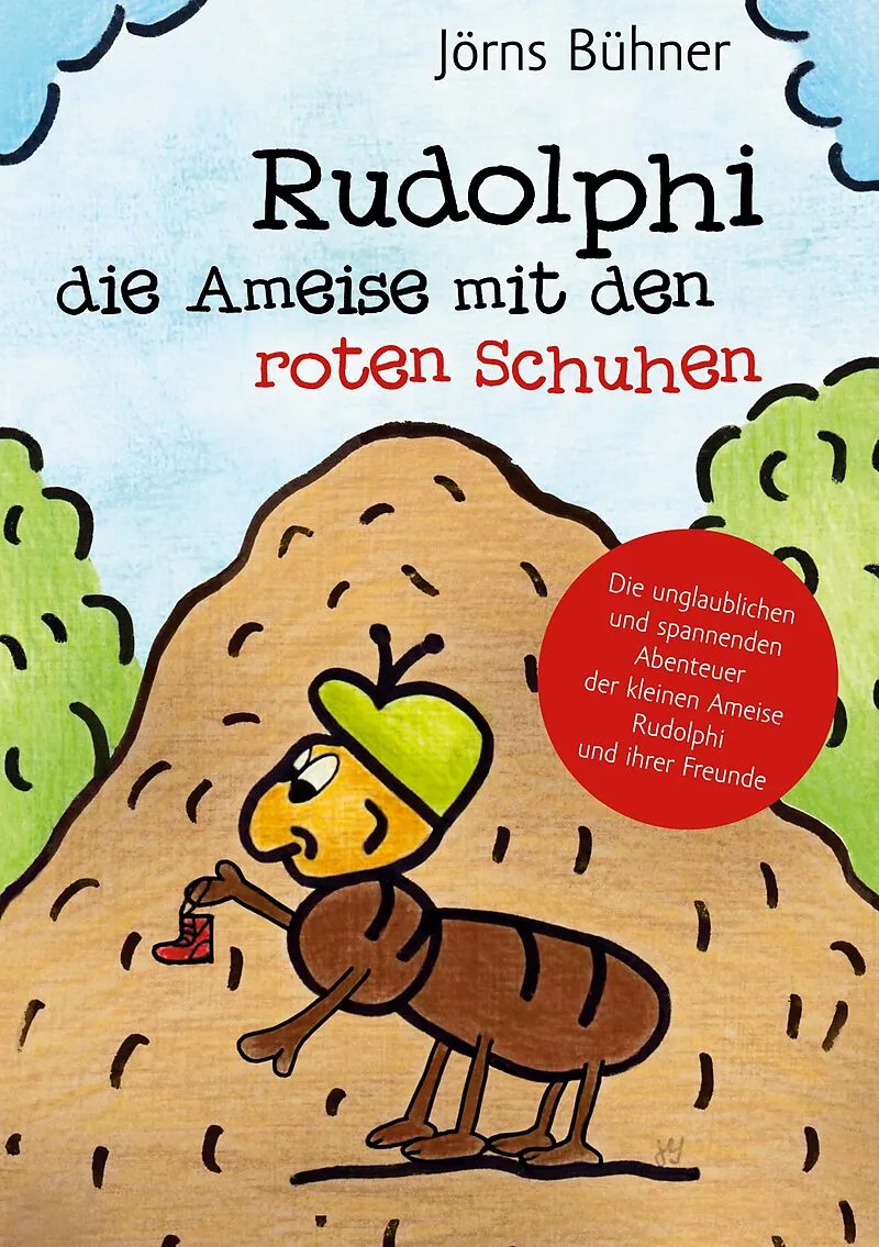 Rudolphi, die Ameise mit den roten Schuhen