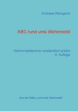 Kartonierter Einband ABC rund ums Wohnmobil von Andreas Weingand