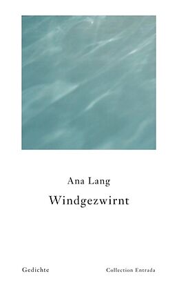 Fester Einband Windgezwirnt von Ana Lang