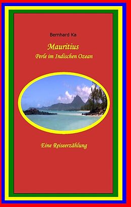 Kartonierter Einband Mauritius von Bernhard Ka