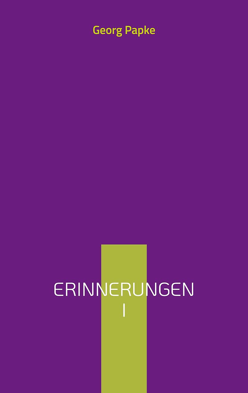 Erinnerungen I
