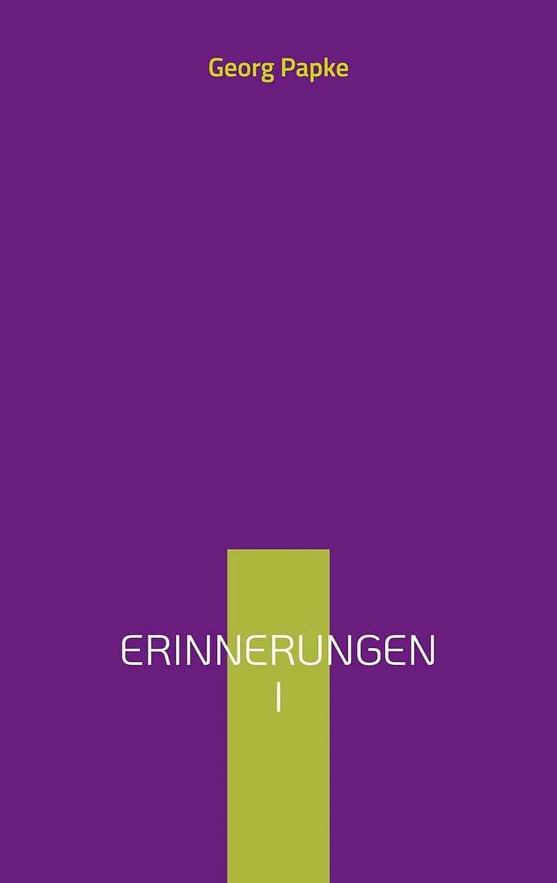 Erinnerungen I