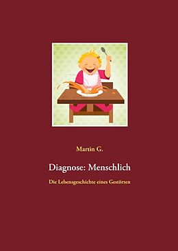 Fester Einband Diagnose: Menschlich von Martin G.
