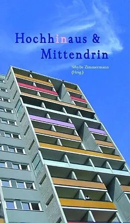 E-Book (epub) Hochhinaus & Mittendrin von Alex Devesper, Ilse Reichinger, Ellen Göppl