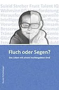 E-Book (epub) Fluch oder Segen? von Renate Eichenberger