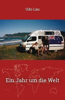 E-Book (epub) Ein Jahr um die Welt von Udo Lau