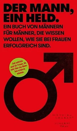 E-Book (epub) Der Mann, ein Held. von Mathieu Laurent, Vincent Paul