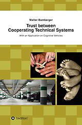 eBook (epub) Trust between Cooperating Technical Systems de Walter Bamberger