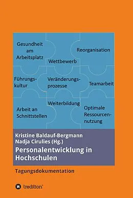 E-Book (epub) Personalentwicklung in Hochschulen von Kristine Baldauf-Bergmann, Heike Bartholomäus, Birgit Berlin