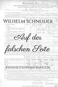 E-Book (epub) Auf der falschen Seite von Wilhelm Schneider