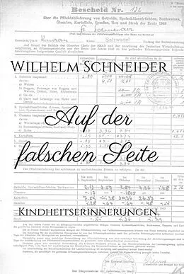 E-Book (epub) Auf der falschen Seite von Wilhelm Schneider