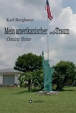 E-Book (epub) Mein amerikanischer alpTraum von Karl-Heinz Bergbauer