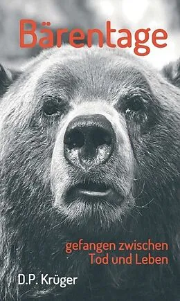 E-Book (epub) Bärentage von D. P. Krüger