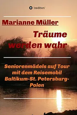 E-Book (epub) Träume werden wahr, Band 2 von Marianne Müller