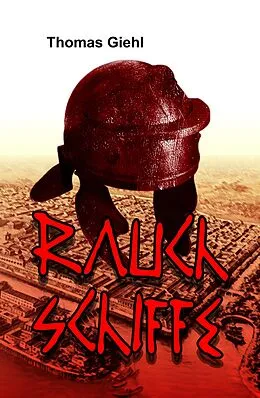 E-Book (epub) Rauchschiffe von Thomas Giehl