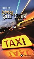 E-Book (epub) Driving Phil Clune von Susanne Fuß